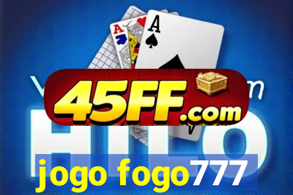jogo fogo777